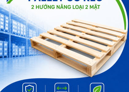 Pallet gỗ keo 2 hướng nâng loại 2 mặt