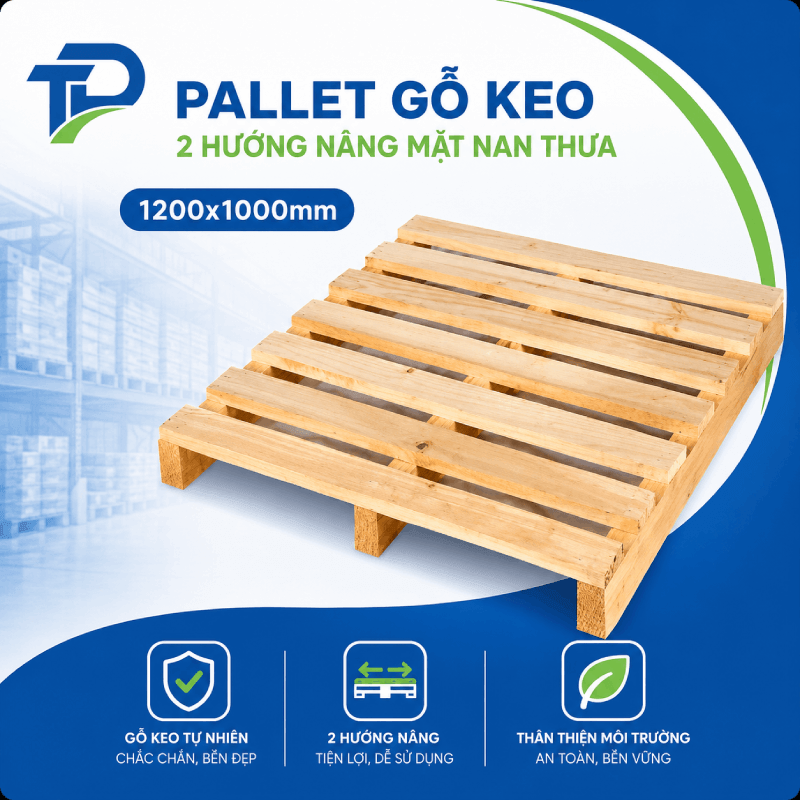 Pallet gỗ keo 2 hướng nâng mặt nan thưa (1200x1000mm)
