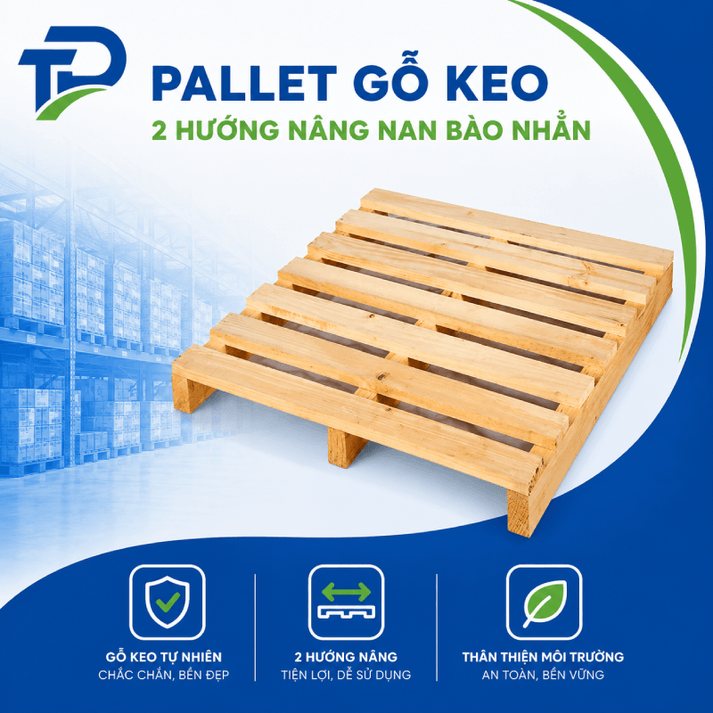 Pallet gỗ keo 2 hướng nâng nan bào nhẵn