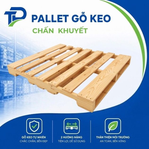 Pallet gỗ keo chấn khuyết thiết kế thông minh cho phép xe nâng tay và xe nâng máy tiếp cận 4 chiều. Chịu tải cao, bền bỉ, giá xưởng.