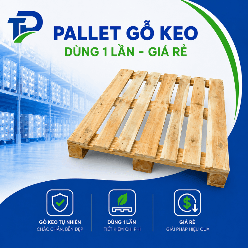 Pallet gỗ keo dùng 1 lần  – Giá rẻ
