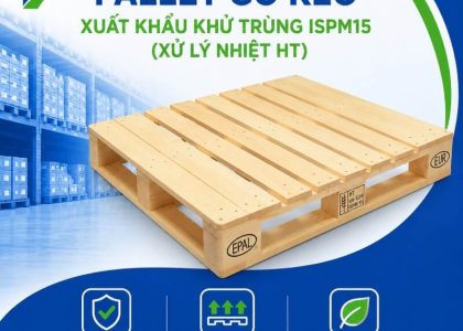 Pallet gỗ keo xuất khẩu khử trùng ISPM15 (Xử lý nhiệt HT)