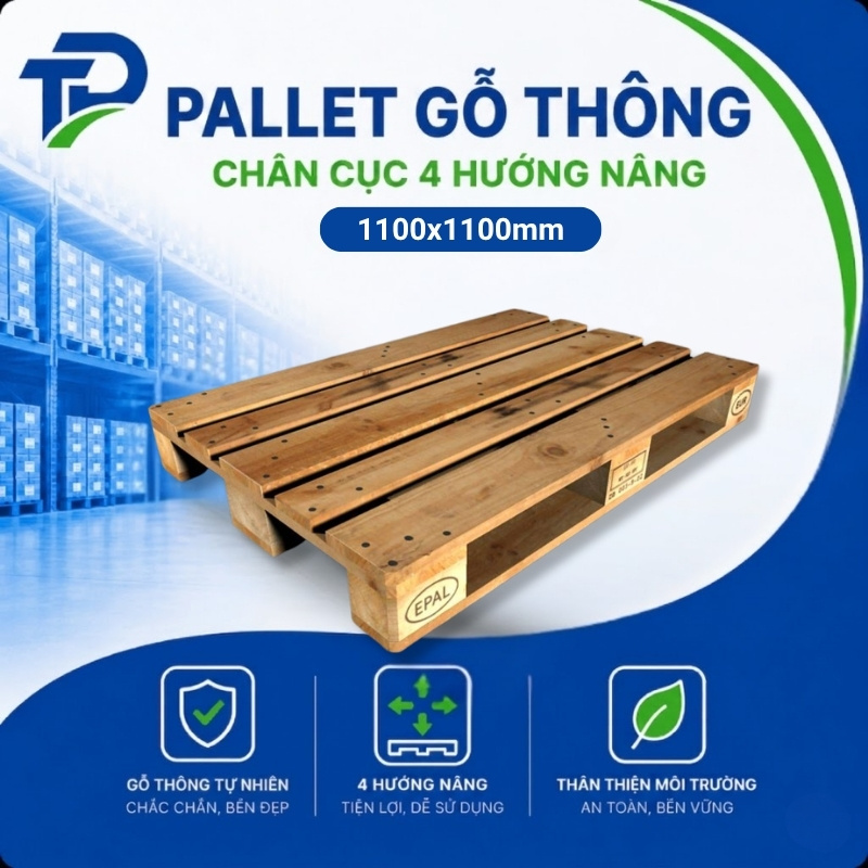 Pallet gỗ thông chân cục 4 hướng nâng (1100x1100mm)