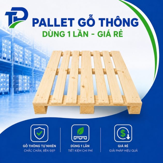Pallet gỗ thông dùng 1 lần giá rẻ cho xuất khẩu hàng hóa