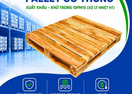 Pallet Gỗ Thông Khử Trùng ISPM 15 Đạt Chuẩn Xuất Khẩu