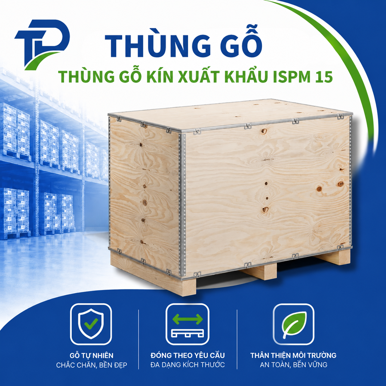 Thùng gỗ kín xuất khẩu ISPM 15